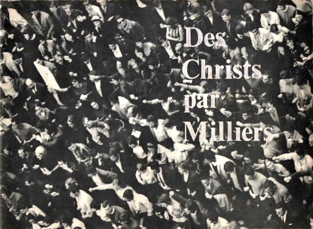 Des Christs par milliers
